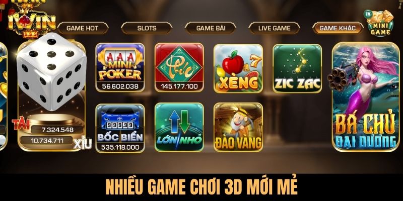 Nhiều game chơi 3D mới mẻ