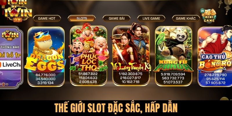 Thế giới slot đặc sắc, hấp dẫn